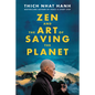 Zen and the Art of Saving the Planet - Hardcover