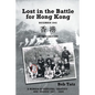 Lost in the Battle for Hong Kong, December 1941, Second Edition - Paperback