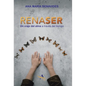 Renaser: Un Viaje Del Alma a Través Del Tiempo - Hardcover