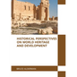Historical Perspectives on World Heritage and Development - Hardcover