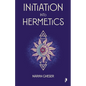 Initiation into Hermetics - Paperback