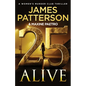 25 Alive: A Women's Murder Club Thriller - Hardcover