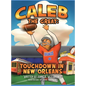 Caleb the Great: Touchdown In New Orleans - Hardcover