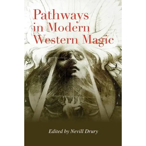 Pathways in Modern Western Magic - Paperback