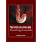 Schistosomiasis: Parasitology Essentials - Hardcover