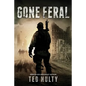 Gone Feral - Paperback