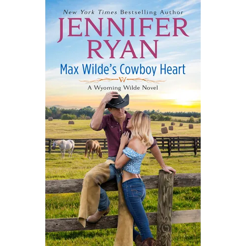 Max Wilde's Cowboy Heart: A Wyoming Wilde Novel - Paperback