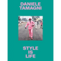 Style Is Life - Hardcover