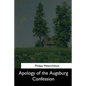 Apology of the Augsburg Confession - Paperback