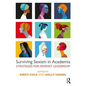 Surviving Sexism in Academia: Strategies for Feminist Leadership - Paperback
