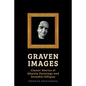 Graven Images: Classic Stories of Ghastly Paintings and Dreadful Effigies - Paperback