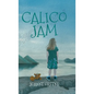 Calico Jam - Hardcover