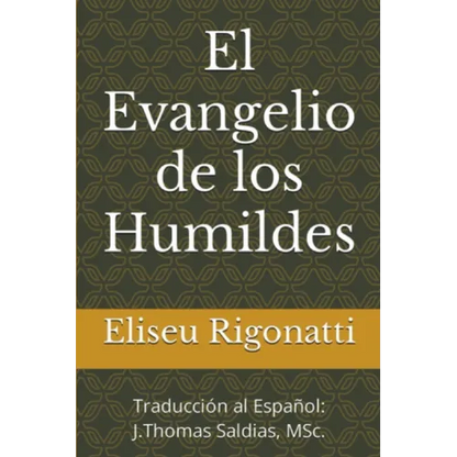 El Evangelio de los Humildes - Paperback