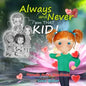 Always and Never, I am THAT kid - Paperback