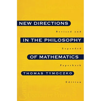 New Directions in the Philosophy of Mathematics: An Anthology - Revised and Expanded Edition - Paperback