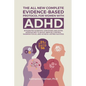 The All-New Complete Evidence-Based Protocol for Women with ADHD Integrated Scientific Strategies and Extra Approaches to boost impulse control sharpe - Paperback
