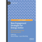 New Engagement Strategies for Energy Justice: Perspectives from the Next Generation - Hardcover