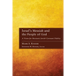 Israel's Messiah and the People of God: A Vision for Messianic Jewish Covenant Fidelity - Paperback