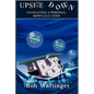 Upside Down-Navigating A Personal Mortgage Crisis - Paperback