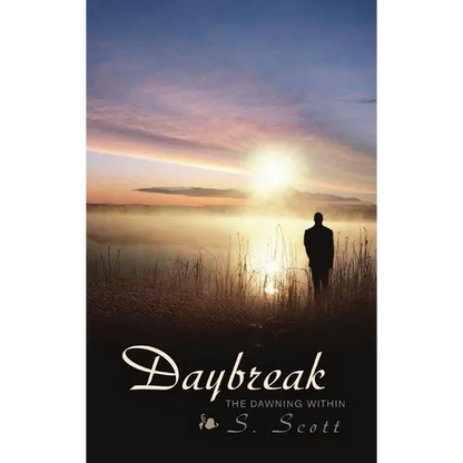 Daybreak: The Dawning Within - Hardcover