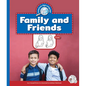 Family and Friends - Library Binding