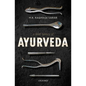 A Brief History of Āyurveda - Hardcover