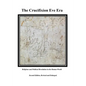 The Crucifixion Eve Era - Second Edition, Revised and Enlarged: Religious and Political Revolution in the Roman World - Paperback