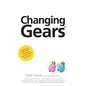 Changing Gears - Paperback