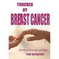 Touched By Breast Cancer - Paperback