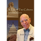A Tale of Two Cultures: A Personal Account - Paperback