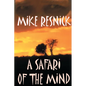 A Safari of the Mind - Paperback