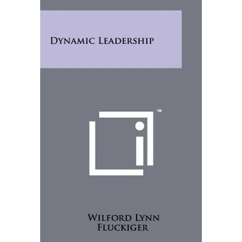 Dynamic Leadership - Paperback