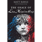 The Grace of Les Miserables - Paperback