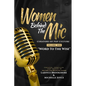 Women Behind The Mic: Curators of Pop Culture - Volume One - "Word To The Wise" - Paperback
