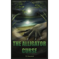 The Alligator Curse - Hardcover