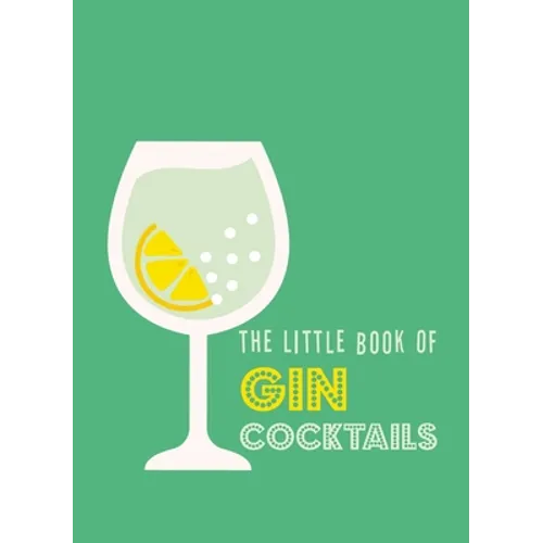 The Little Book of Gin Cocktails - Hardcover