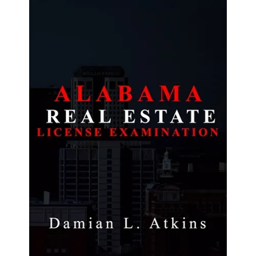 Alabama Real Estate License Examination - Paperback