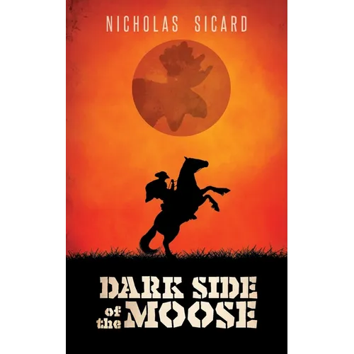 Dark Side of the Moose - Paperback