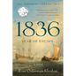 1836: Year of Escape - Paperback