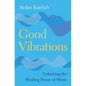 Good Vibrations - Hardcover
