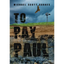 To Pay Paul - Hardcover
