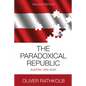 The Paradoxical Republic: Austria 1945-2020 - Paperback