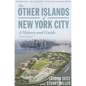 Other Islands of New York City: A History and Guide - Paperback