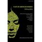 The Methuen Drama Anthology of American Women Playwrights: 1970 - 2020: Gun, Spell #7, the Jacksonian, the Baltimore Waltz, in the Blood, Intimate App - Hardcover