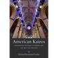 American Kairos: Washington National Cathedral and the New Civil Religion - Hardcover