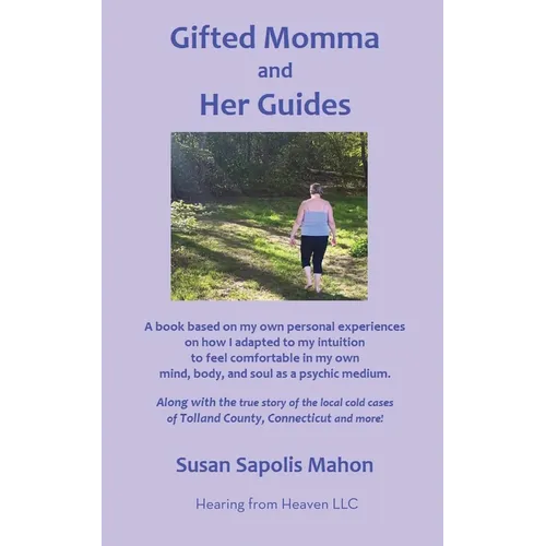 Gifted Momma and Her Guides - Paperback