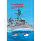 On the Gunline: U.S. Navy and Royal Australian Navy Warships off Vietnam, 1965-1973 - Paperback