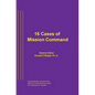 16 Cases of Mission Command - Hardcover