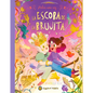 Había Una Vez...La Escoba de la Brujita / Once Upon a Witch's Broom - Hardcover