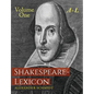 Shakespeare-Lexicon: Volume One A-L: A Complete Dictionary of All the English Words, Phrases and Constructions in the Works of the Poet - Paperback